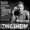 Heute ist morgen schon retro, 2 Audio-CD - Martin Zingsheim