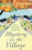Mystery in the Village - Rebecca Shaw