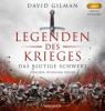 Das blutige Schwert (Legenden des Krieges I) - David Gilman