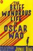 The Brief Wondrous Life of Oscar Wao. Das kurze wundersame Leben des Oscar Wao, englische Ausgabe - Junot Díaz