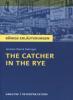 The Catcher in the Rye - Der Fänger im Roggen von Jerome David Salinger. - Jerome David Salinger