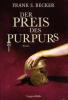 Der Preis des Purpurs - Frank S. Becker