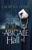 Abigale Hall - Lauren A Forry