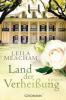 Land der Verheißung - Leila Meacham