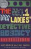 The No. 1 Ladies' Detective Agency - Alexander McCall Smith