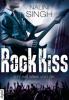 Rock Kiss - Ich will alles von dir - Nalini Singh