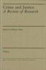 Crime and Justice, Volume 10: An Annual Review of Research - Michael Torney