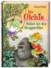Die Olchis. Safari bei den Berggorillas - Erhard Dietl