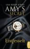 Entfesselt - Amy's Secret 03 - Lisa Renee Jones
