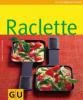Raclette - Cornelia Schinharl