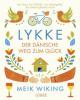 LYKKE - Meik Wiking