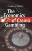 The Economics of Casino Gambling - Douglas M. Walker