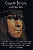 Conan the Barbarian, selected short stories including Gods of the North, Iron Shadows in the Moon, Queen of the Black Coast, The Devil in Iron, The People of the Black Circle, A Witch Shall be Born, Jewels of Gwahlur, Beyond the Black River, Shadows in Za - Robert E. Howard