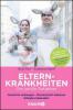 Elternkrankheiten - Nina Puri, Susanne Kaloff