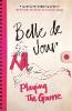 Playing the Game - Belle de Jour