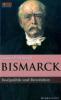 Bismarck - Rainer F. Schmidt