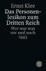 Das Personenlexikon zum Dritten Reich - Ernst Klee