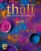 Thali - Das Indien-Kochbuch - Tanja Dusy