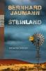 Steinland - Bernhard Jaumann