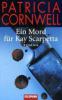 Ein Mord für Kay Scarpetta - Patricia Cornwell