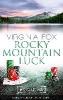 Rocky Mountain Luck - Virginia Fox