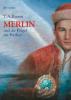 Merlin und die Flügel der Freiheit - Thomas A. Barron