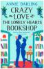Crazy In Love At The Lonely Hearts Bookshop - Annie Darling