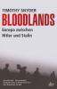 Bloodlands - Timothy Snyder