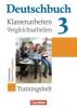 Deutschbuch 3. 7. Schuljahr. Klassenarbeiten und Vergleichsarbeiten. Gymnasium Baden-Württemberg - 
