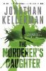 The Murderer's Daughter - Jonathan Kellerman
