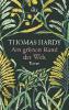 Am grünen Rand der Welt - Thomas Hardy