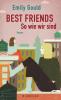 Best Friends - So wie wir sind - Emily Gould