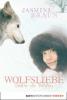 Wolfsliebe - Jasmine Braun