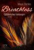 Breathless 01. Gefährliches Verlangen - Maya Banks