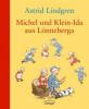 Michel und Klein-Ida aus Lönneberga. Sonderausgabe - Astrid Lindgren
