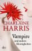 Vampire und andere Kleinigkeiten - Charlaine Harris
