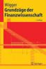 Grundzüge der Finanzwissenschaft - Berthold U. Wigger