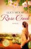 Rose Creek - Die Trilogie - Lucy Mckay