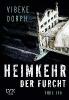 Heimkehr der Furcht - Vibeke Dorph