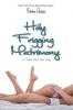 Holy Frigging Matrimony: A Tangled Series Short Story - Emma Chase