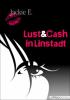 Lust & Cash in Linstadt - Jackie E.