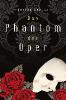 Das Phantom der Oper - Gaston Leroux