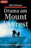 Drama am Mount Everest - Matt Dickinson