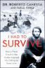 I Had to Survive - Pablo Vierci