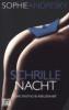 Schrille Nacht - Sophie Andresky