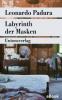 Labyrinth der Masken - Leonardo Padura