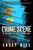 Crime Scene (CSI Reilly Steel Prequel) - Casey Hill