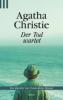 Der Tod wartet - Agatha Christie