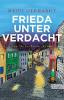 Frieda unter Verdacht - Heidi Gebhardt