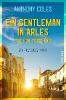 Ein Gentleman in Arles - Tödliche Täuschung - Anthony Coles